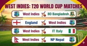West Indies T20 World Cup 2026 Fixtures & Schedule – Venues, Match Dates
